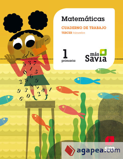 Cuaderno de matemáticas. 1 Primaria, 3 Trimestre. Más Savia