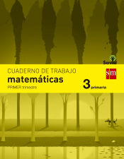 Portada de Cuaderno de matemáticas. 3 Primaria, 1 Trimestre. Savia