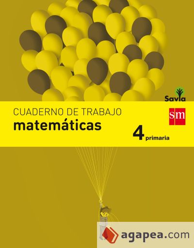 Cuaderno de matemáticas. 4 Primaria. Savia