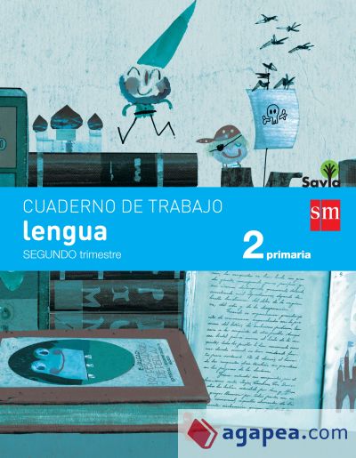 Cuaderno de trabajo Lengua, 2º Primaria, segundo trimestre : pauta