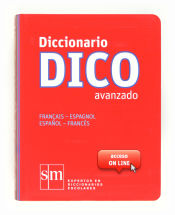 Portada de Diccionario dico avanzado français-espagnol, español-francés