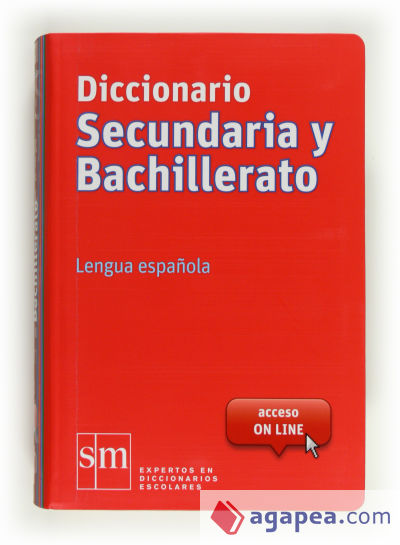 Diccionario secundaria y bachillerato : lengua española