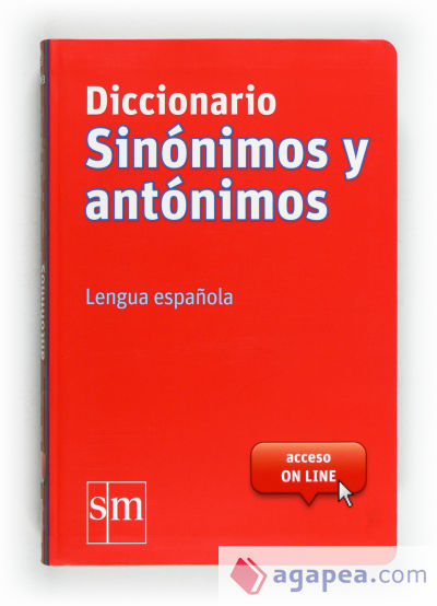 Diccionario sinónimos y antónimos : lengua española