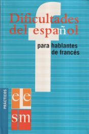 Portada de Dificultades del español para hablantes de francés