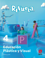 Portada de Educación Plástica y Visual. 4 Primaria. Revuela. Andalucía