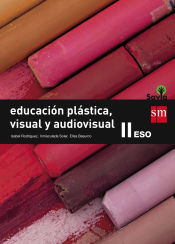 Portada de Educación plástica, visual y audiovisual II, 3er ESO, Savia