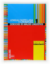 Portada de Ejercicios de análisis lingüístico. 1 Bachillerato. Hacia la universidad