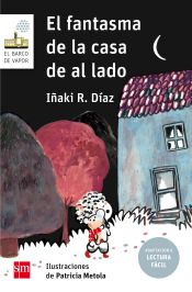 Portada de El fantasma de la casa de al lado (Lectura Fácil)