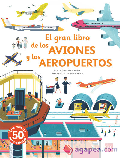 El gran libro de los aviones y los aeropuertos