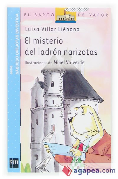 El misterio del ladr&oacute;n narizotas
