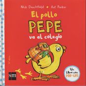 Portada de El pollo Pepe va al colegio