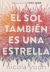 Portada de El sol también es una estrella, de Nicola Yoon