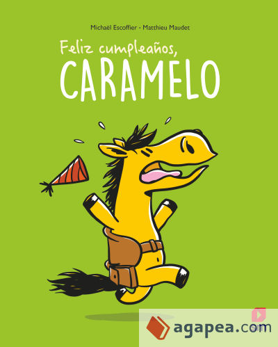 Feliz cumpleaños, Caramelo