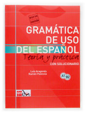 Portada de Gramática de uso del español: Teoría y práctica A1-B2