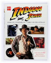 Portada de Indiana Jones. Amigos y enemigos. Pegatinas