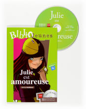 Portada de Julie est amoureuse. Bibliojeunes. Niveau A2