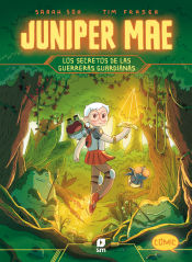 Portada de Juniper Mae 2: Los secretos de las guerreras guardianas