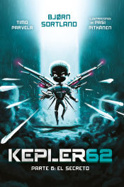 Portada de Kepler62. Parte 6: El secreto