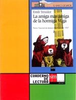 Portada de La amiga más amiga de la hormiga Miga. Cuaderno de lectura