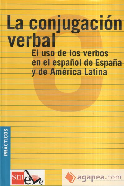 La conjugación verbal: el uso de los verbos en el español de España y de América Latina