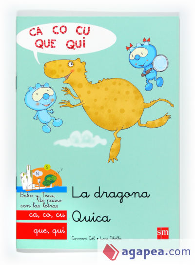 La dragona Quica: ca, co, cu, que, qui