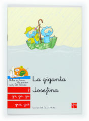 Portada de La giganta Josefina: j, ga, go, gu, gue, gui