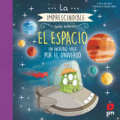 Portada de La imprescindible guía sobre el espacio