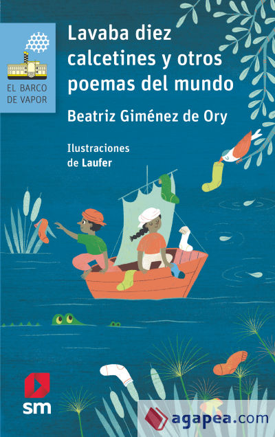 Lavaba diez calcetines y otros poemas del mundo