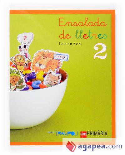 Lectures. Ensalada de lletres. 2 Primària. Projecte Trampolí Lectures. Ensalada de lletres. 2 Primària. Projecte Trampolí