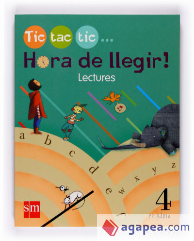 Lectures. Hora de llegir! Tic, tac, tic... 4º primaria