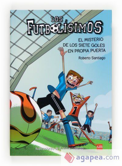 Los Futbol&iacute;simos 2. El misterio de los siete goles en propia puerta. Incluye bolsa de tela