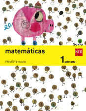 Portada de Matemáticas. 1 Primaria. Savia