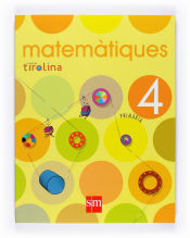 Portada de Matemàtiques. 4 Primària. Projecte Tirolina