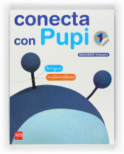 Portada de Método globalizado, Lengua - Matemáticas. 1 Primaria, 2 Trimestre. Conecta con Pupi. Galicia