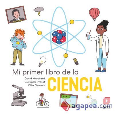 Mi primer libro de la ciencia Mi primer libro de la ciencia
