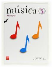 Portada de M&uacute;sica, Al Comp&aacute;s. 3 Primaria. Conecta 2.0