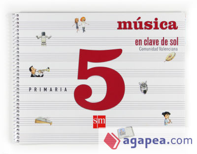 Música, En clave de sol. 5 Primaria. Comunidad  Valenciana