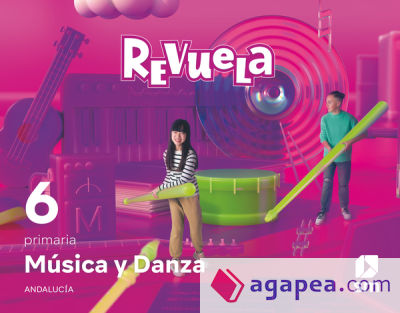 Música y Danza. 6 Primaria. Revuela. Andalucía