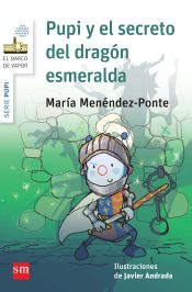 Portada de PUPI Y EL SECRETO DEL DRAGON ESMERALDA 19