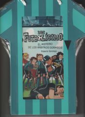 Portada de Pack camiseta + Los Futbolísimos 1. El misterio de los árbitros dormidos