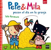 Portada de Pepe y Mila pasan el día en la granja. Incluye metro de cartón de personajes SM