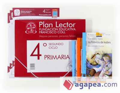 Plan lector Fundación Educativa Francisco Coll: Mejores personas, personas felices. 4 Primaria