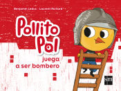 Portada de Pollito Pol juega a ser bombero