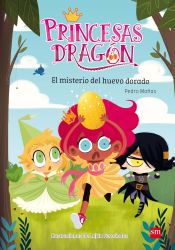 Portada de Princesas Dragón 1. El misterio del huevo dorado