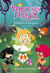 Portada de Princesas Dragón 2. El pantano de las sirenas