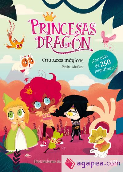 Princesas Dragón: Criaturas mágicas ¡Con más de 250 pegatinas!