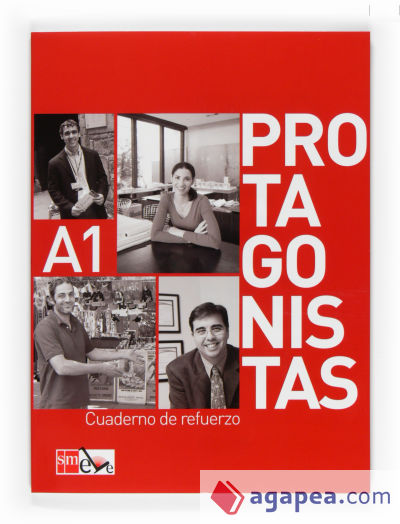 Protagonistas A1. Cuaderno de Refuerzo [Internacional]