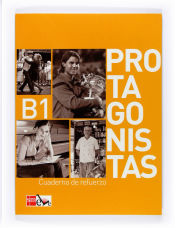 Portada de Protagonistas B1. Cuaderno de Refuerzo [Internacional]