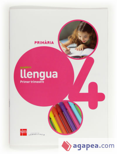 Quadern de llengua. 4 Primària, 1 Trimestre. Connecta 2.0