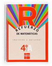 Portada de Refuerzo de matem&aacute;ticas. &iexcl;Aprende y aprueba!, Opci&oacute;n A 4 ESO